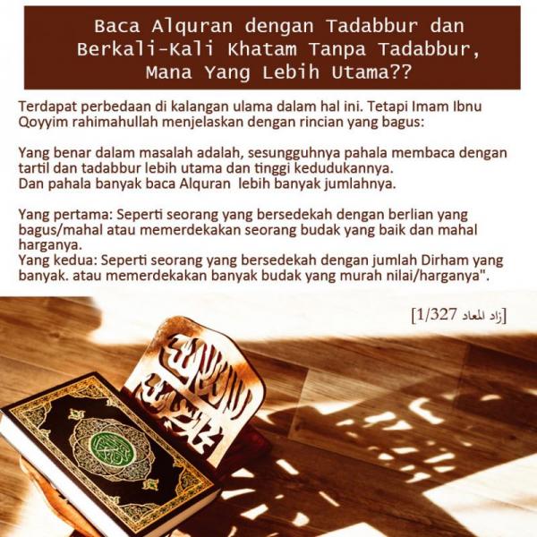 BACA ALQURAN DENGAN TADABBUR DAN BERKALI KALI KHATAM TANPA TADABBUR