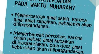 AMALAN APA YANG DIANJURKAN UNTUK DIKERJAKAN PADA WAKTU MUHARAM?
