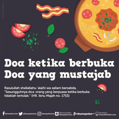 DOA KETIKA BERBUKA PUASA DOA YANG MUSTAJAB - Nasihat Sahabat