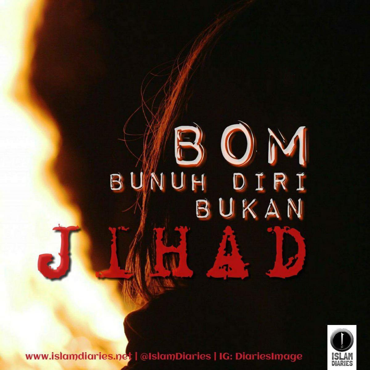 BOM BUNUH DIRI BUKAN JIHAD - Nasihat Sahabat