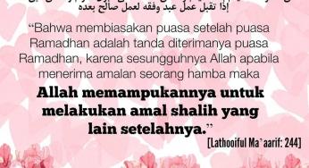 KEUTAMAAN PUASA SYAWAL DAN TANDA DITERIMANYA AMALAN