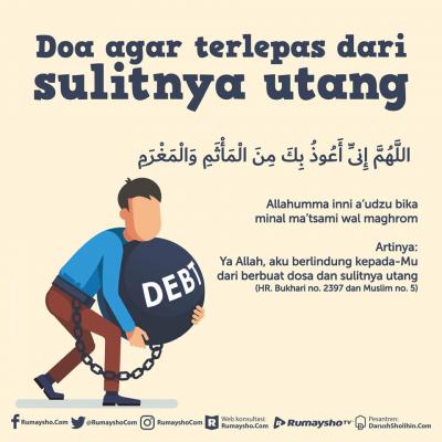 DOA AGAR TERLEPAS DARI SULITNYA UTANG - Nasihat Sahabat