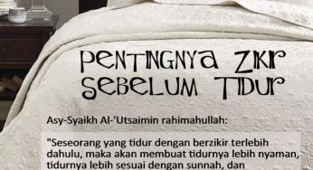 PENTINGNYA ZIKIR SEBELUM TIDUR