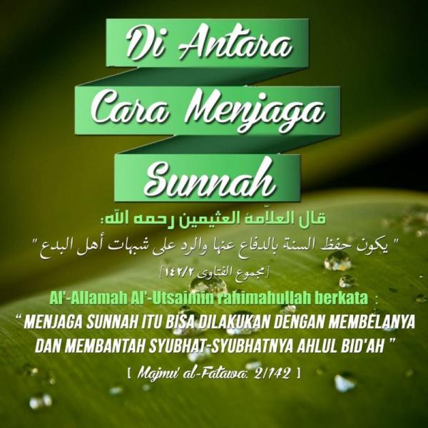 Di Antara Cara Menjaga Sunnah Nasihat Sahabat