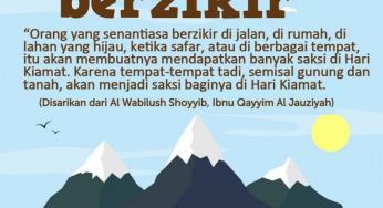 BUMI MENJADI SAKSI BAGI ORANG YANG RAJIN BERZIKIR