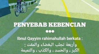 EMPAT HAL PENYEBAB KEBENCIAN