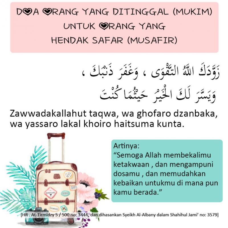 DOA ORANG YANG DITINGGAL (MUKIM) UNTUK ORANG YANG HENDAK SAFAR (MUSAFIR)