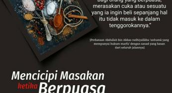 BOLEHKAH MENCICIPI MASAKAN KETIKA BERPUASA?