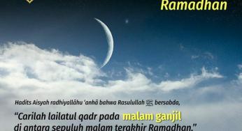 MALAM LAILATUL QADAR PADA SEPULUH MALAM TERAKHIR RAMADAN