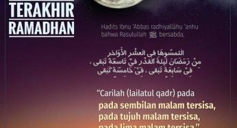 CARILAH MALAM LAILATUL QADAR PADA SEPULUH MALAM TERAKHIR RAMADAN