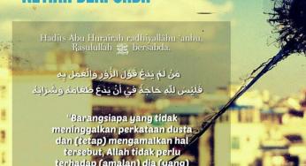MENINGGALKAN PERKARA YANG SIA-SIA DAN DUSTA KETIKA BERPUASA