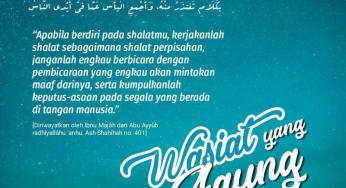 TIGA WASIAT AGUNG NABI SHALLALLAHU ‘ALAIHI WA SALLAM