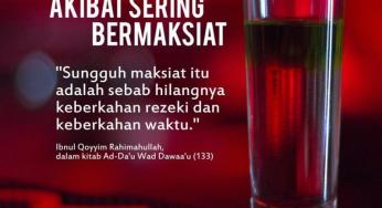 AKIBAT MAKSIAT: HILANGNYA KEBERKAHAN REZEKI DAN WAKTU