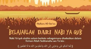 BELAJARLAH DARI NABI YAQUB ALAIHISSALAM