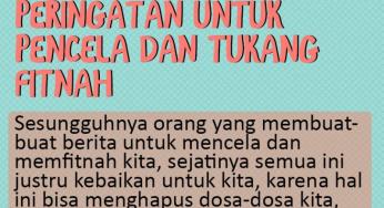 PERINGATAN UNTUK PENCELA DAN TUKANG FITNAH