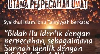 BIDAH ADALAH PENYEBAB UTAMA PERPECAHAN UMAT