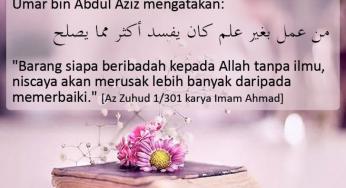 IBADAH KEPADA ALLAH TANPA ILMU