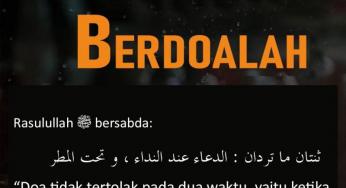 KETIKA AZAN BERKUMANDANG, BERDOALAH