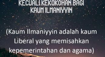 MASUK DALAM KANCAH PARLIMEN DAN PEMILU, TIDAK MENAMBAH KECUALI KEKOKOHAN BAGI KAUM ILMANIYYIN
