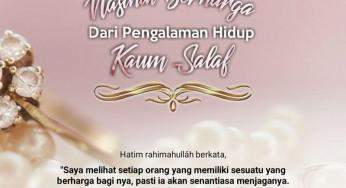 NASIHAT BERHARGA DARI PENGALAMAN HIDUP KAUM SALAF