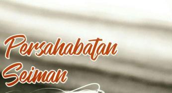 PERSAHABATAN SEIMAN