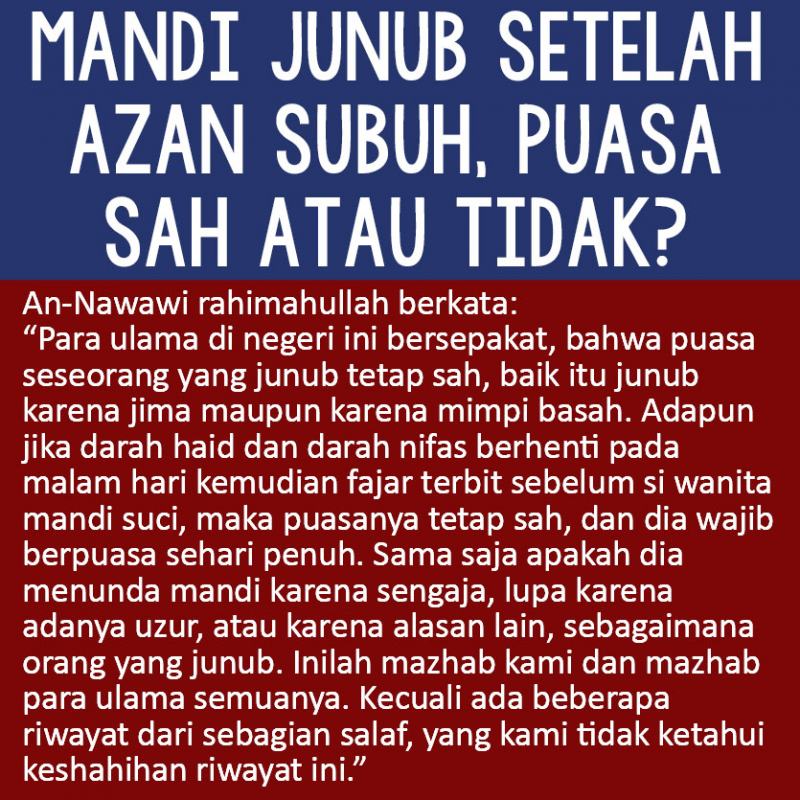 MANDI JUNUB SETELAH AZAN SUBUH, PUASA SAH ATAU TIDAK?