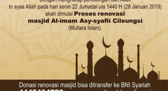 KESEMPATAN WAKAF UNTUK RENOVASI MASJID AL-IMAM ASY-SYAFI’IY (MUTIARA ISLAM) CILEUNGSI