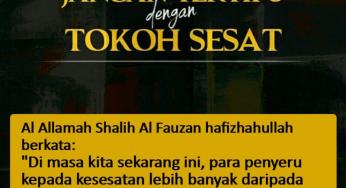 JANGAN TERTIPU DENGAN TOKOH SESAT
