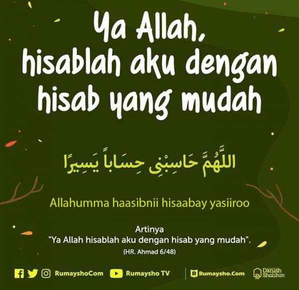 YA ALLAH, HISABLAH AKU DENGAN HISAB YANG MUDAH