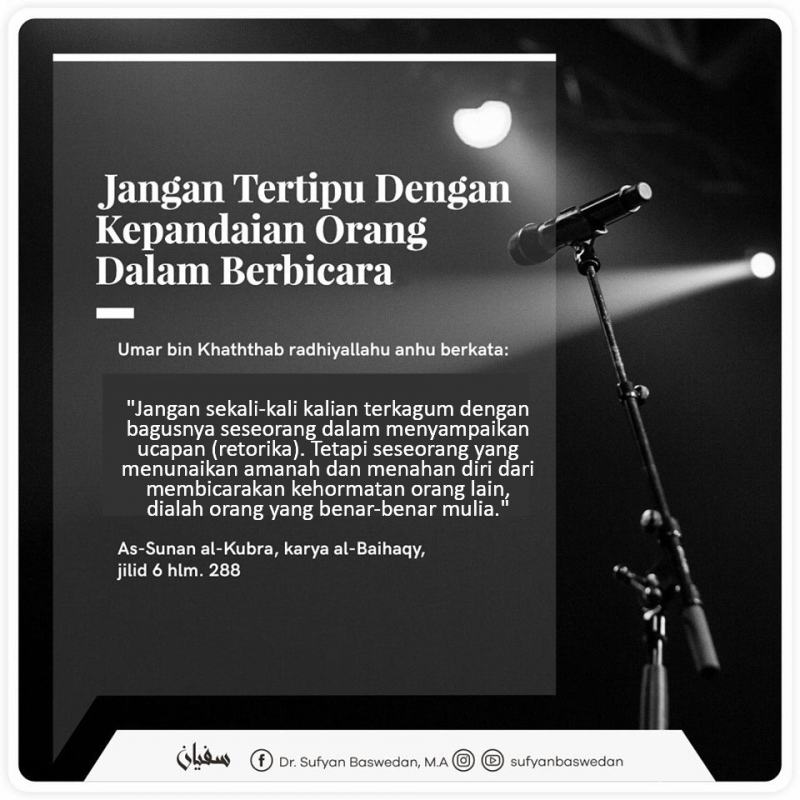 JANGAN TERTIPU DENGAN KEPANDAIAN ORANG DALAM BERBICARA