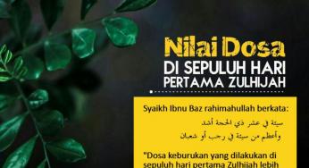 NILAI DOSA DI SEPULUH HARI PERTAMA ZULHIJAH