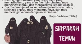 SIAPAKAH TEMAN SEJATIMU?
