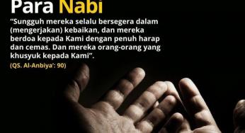 INILAH RAHASIA TERKABULNYA DOA PARA NABI