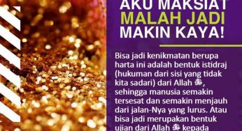 NIKMAT HARTA BUKANLAH TANDA BAHWA ALLAH TAALA MENCINTAI KITA