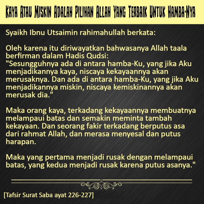 KAYA ATAU MISKIN ADALAH PILIHAN ALLAH YANG TERBAIK UNTUK HAMBA-NYA