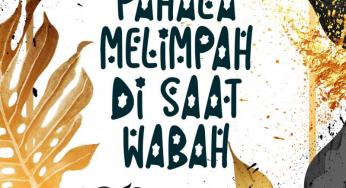 TERNYATA SOCIAL DISTANCING DAN TEMAN-TEMANNYA PENUH PAHALA