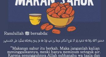 JANGAN LUPA MAKAN SAHUR KARENA ADA KEBERKAHAN DI DALAMNYA
