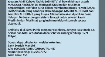 PEMBEBASAN LAHAN MARKAZ SUNNAH NUSANTARA AL HIJRAH