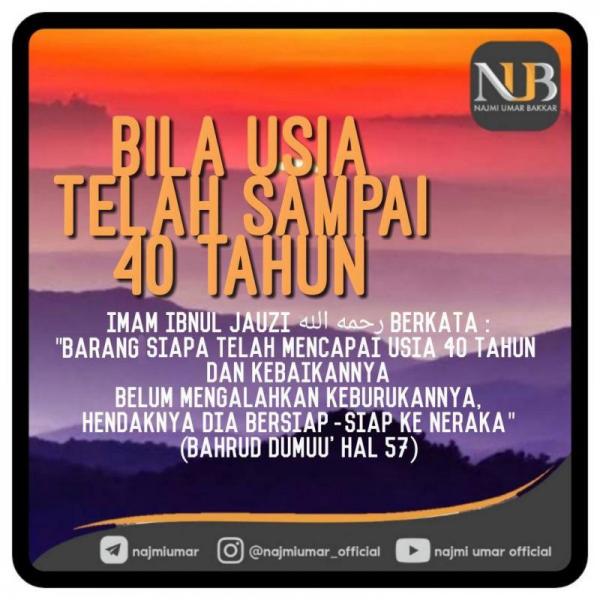 BILA USIA TELAH SAMPAI 40 TAHUN