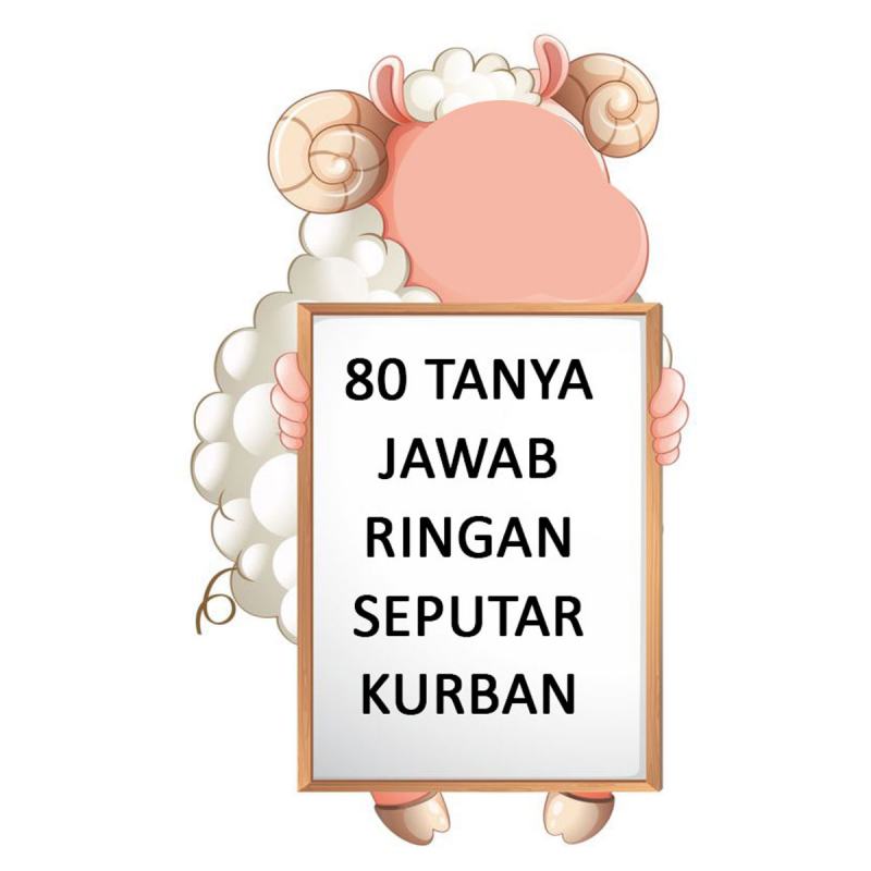 80 TANYA JAWAB RINGAN SEPUTAR KURBAN