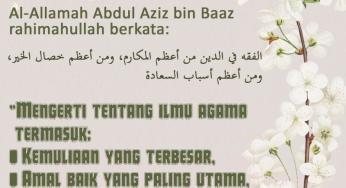 MENGERTI ILMU AGAMA PENYEBAB KEBAHAGIAAN TERAGUNG