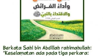 KESELAMATAN ADA PADA TIGA PERKARA INI