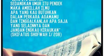 PRIORITASKAN ILMU dan ILMU