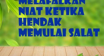 HUKUM MELAFALKAN NIAT KETIKA HENDAK MEMULAI SALAT