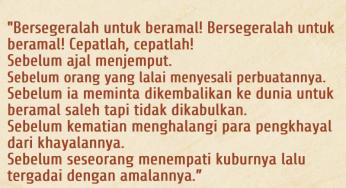 JANGAN KAMU LEWATKAN DENGAN KESIA-SIAAN KESEMPATAN YANG ALLAH BERIKAN