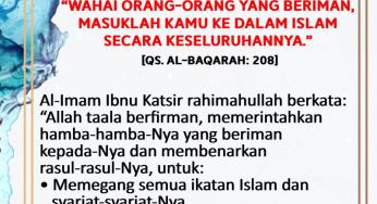 KEWAJIBAN MASUK ISLAM SECARA MENYELURUH