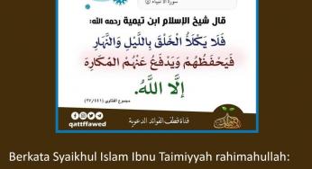 ALLAH YANG MAHA MENJAGA MAHLUK-NYA SIANG DAN MALAM