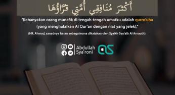 JANGAN MENJADI QURRO’UHA