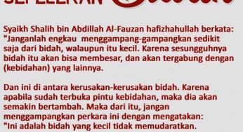 JANGAN SEPELEKAN BIDAH