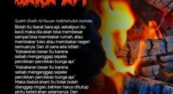 JANGAN MENGANGGAP SEPELE PERKARA BIDAH